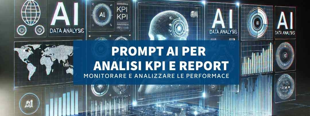 Prompt AI per analisi KPI e report aziendali